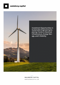 Research Report: Investment Opportunities in Sustainable Engineering Exploring Trends in Electrical Infrastructure, Energy Storage, and E-Mobility