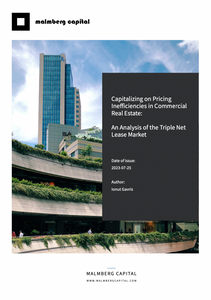 Research Report: Capitalizing on Pricing Inefficiencies in Commercial Real Estate: An Analysis of the Triple Net Lease Market